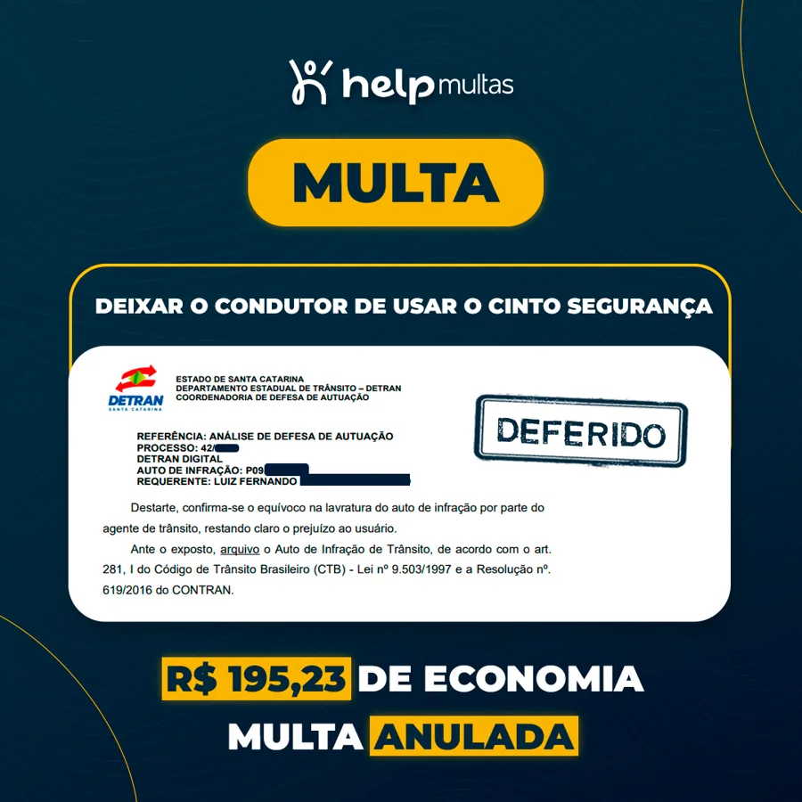 Resultado deferido: multa por não usar o cinto de segurança anulada