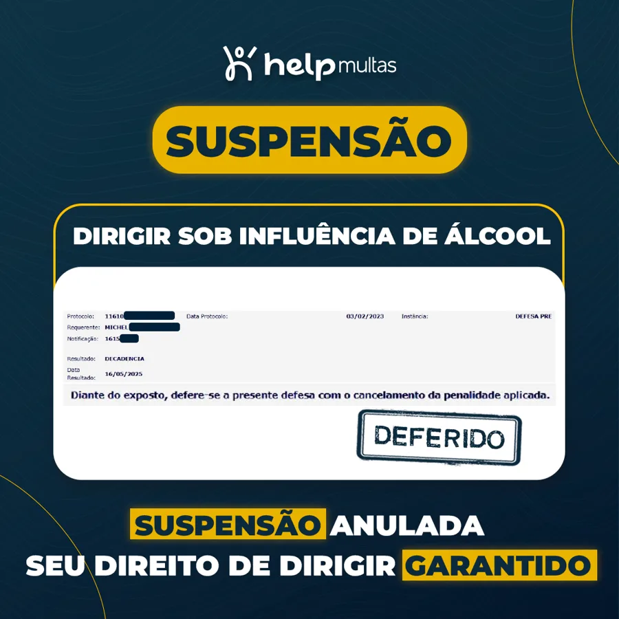 Resultado deferido: suspensão por dirigir sob influência de álcool anulada